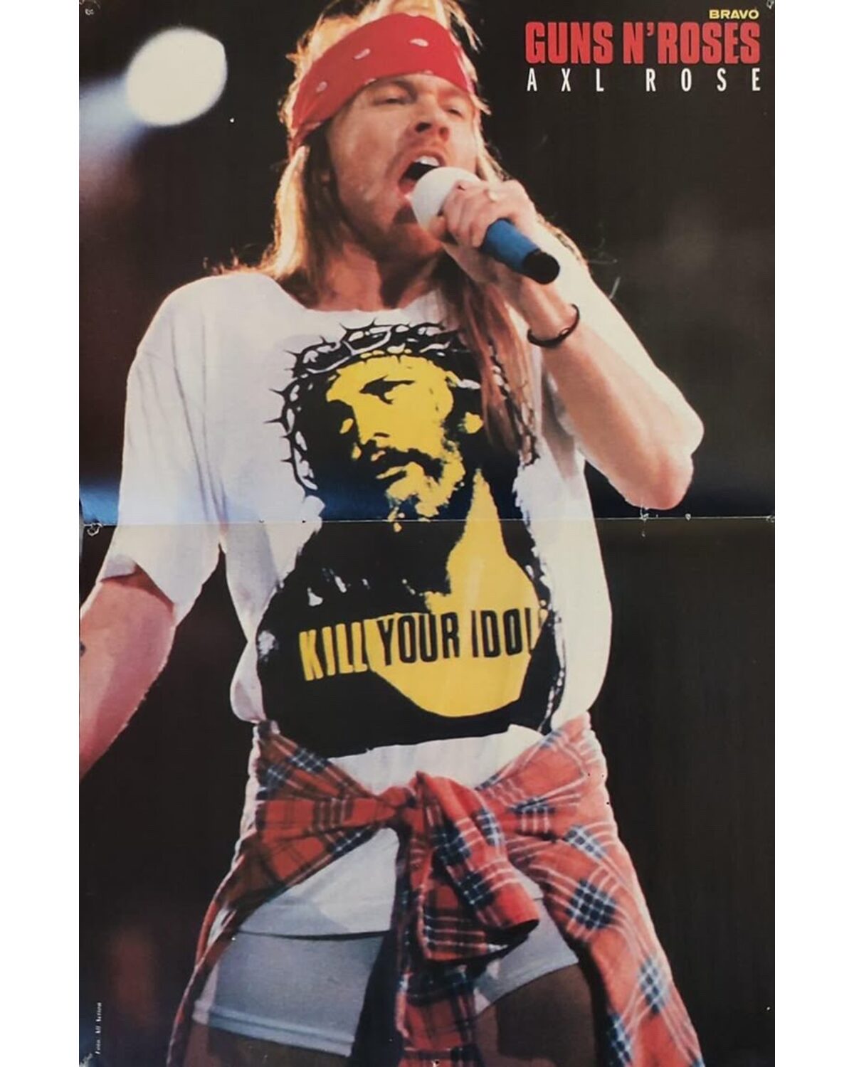 Axl Rose — Kill Your Idol