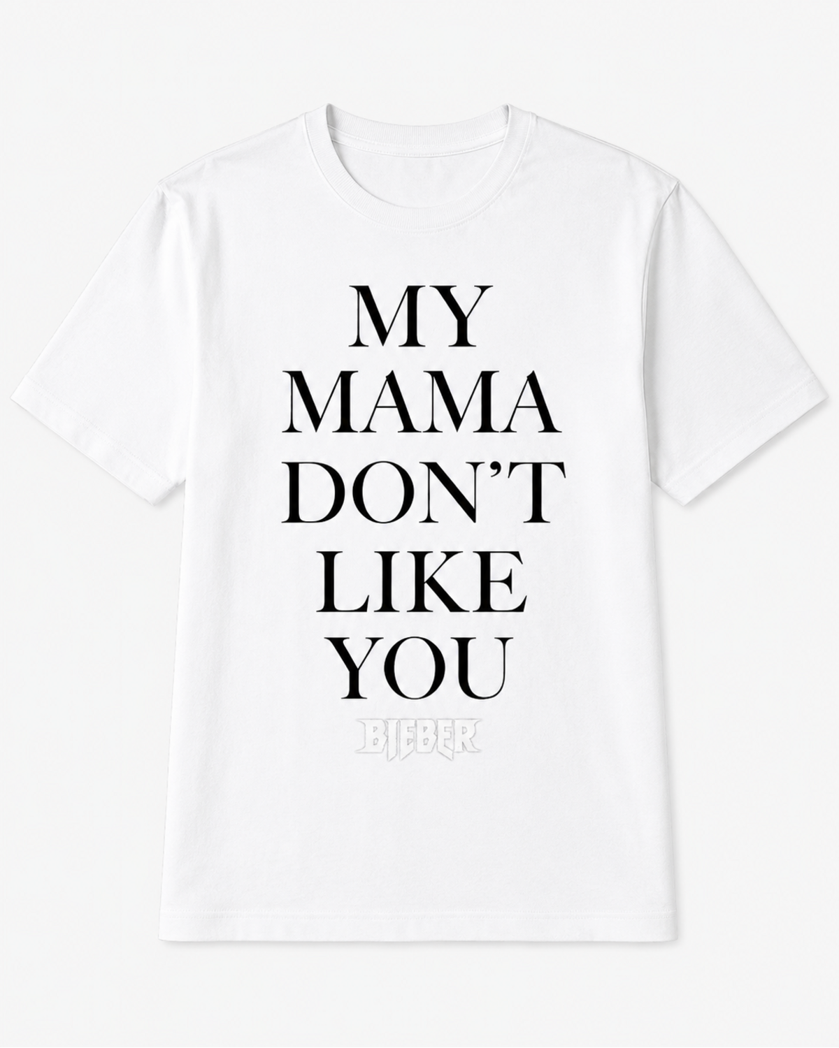Justin Bieber — My Mama Don't Like You