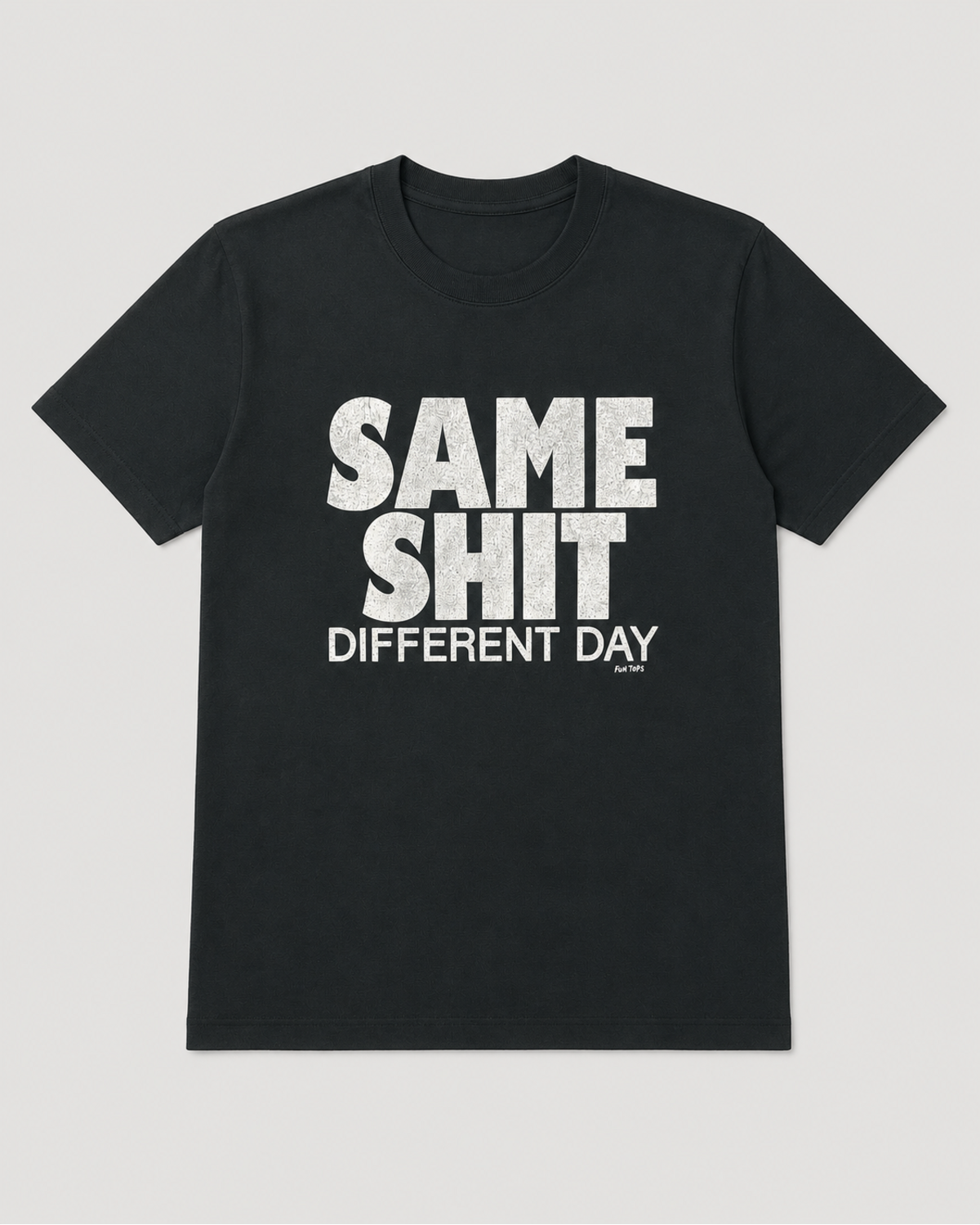 Same Shit, Different Day